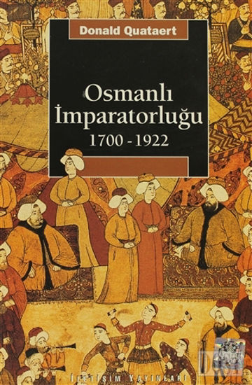 Osmanlı İmparatorluğu 1700-1922